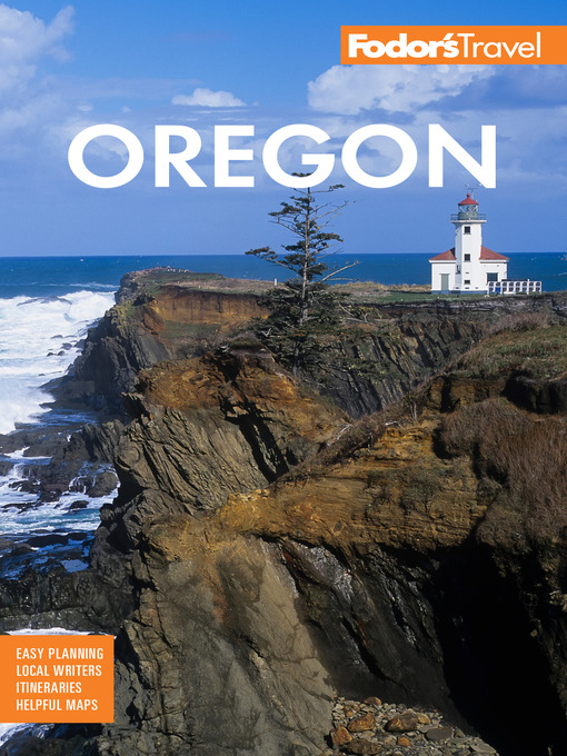 Title details for Fodor's Oregon by Fodor's Travel Guides - Available